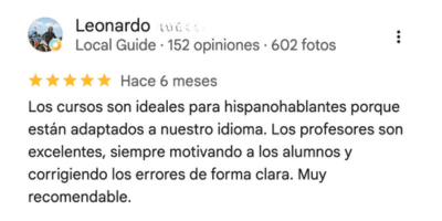 Reseña de Leonardo, 5 estrellas: destaca los cursos para hispanohablantes y la claridad de los profesores.